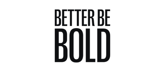 Better be Bold - Manandshaving